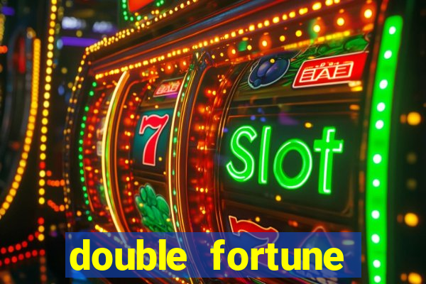 double fortune minutos pagantes